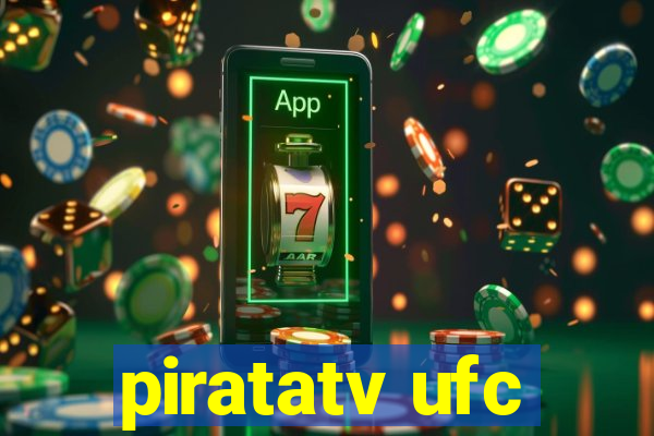 piratatv ufc