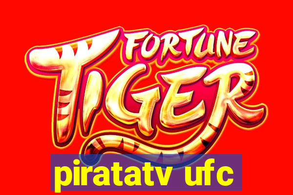 piratatv ufc