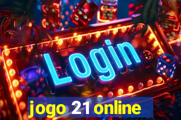 jogo 21 online