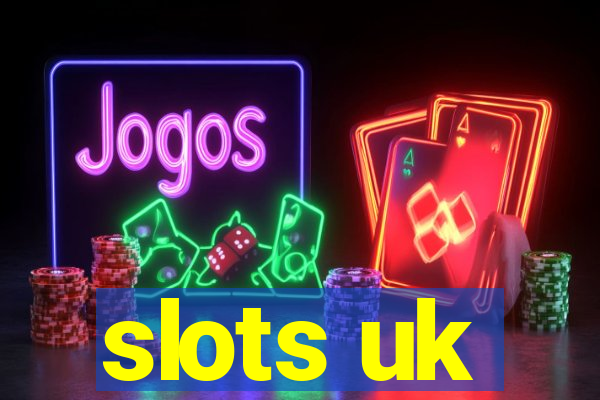 slots uk