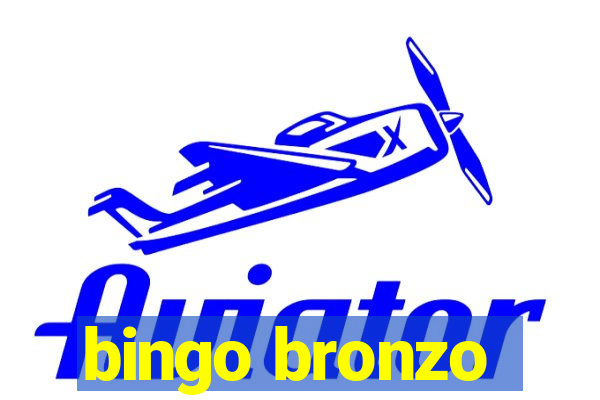 bingo bronzo