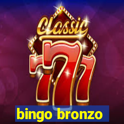 bingo bronzo