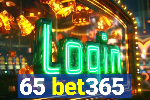 65 bet365