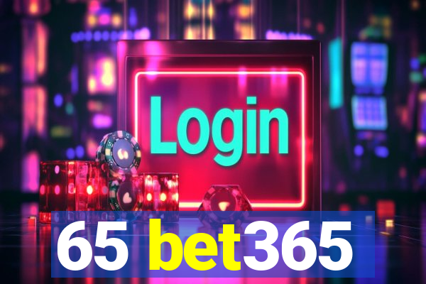 65 bet365