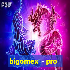 bigomex - pro