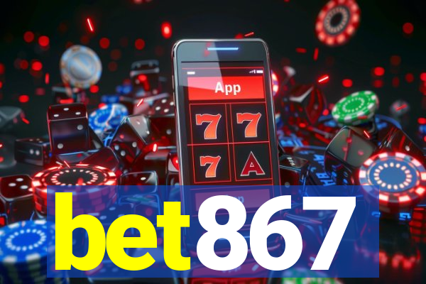 bet867