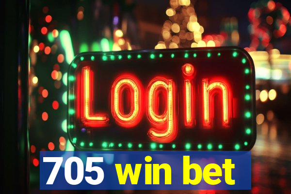 705 win bet