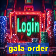 gala order