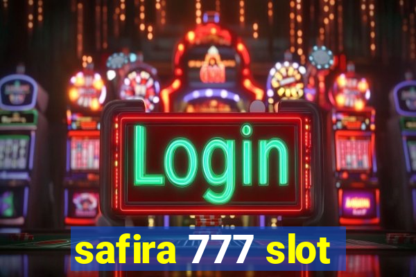 safira 777 slot