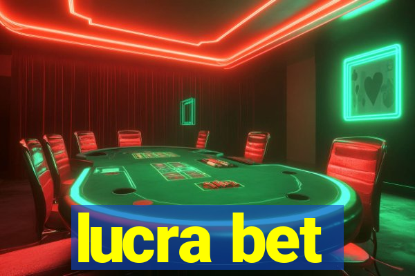 lucra bet