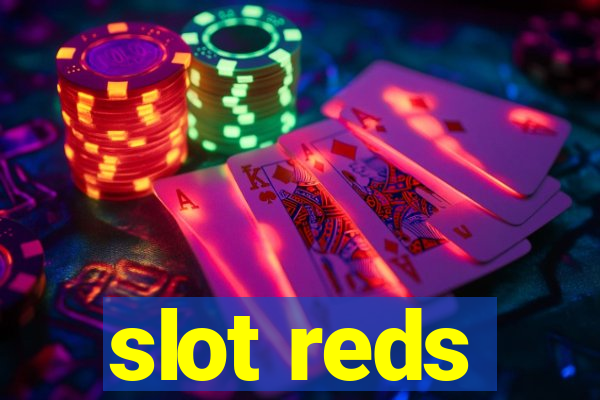 slot reds