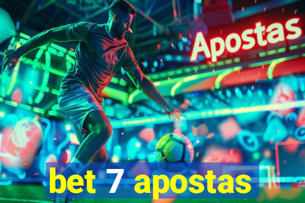 bet 7 apostas