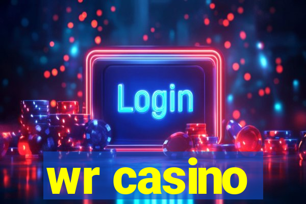 wr casino