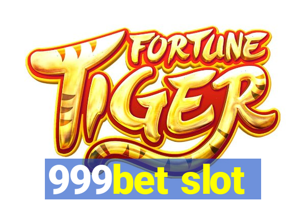 999bet slot