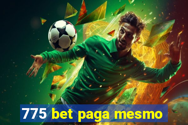 775 bet paga mesmo