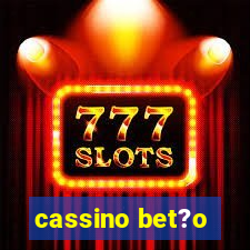 cassino bet?o