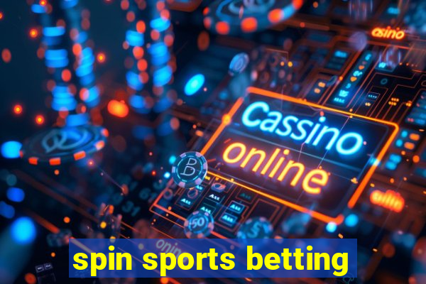 spin sports betting