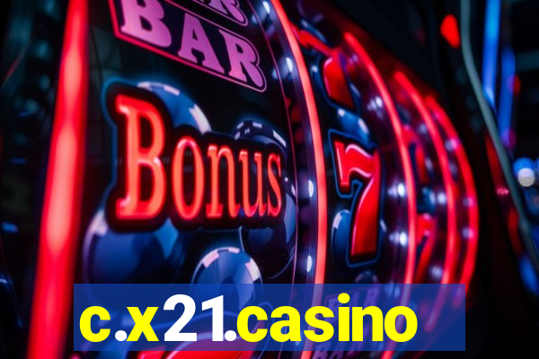 c.x21.casino