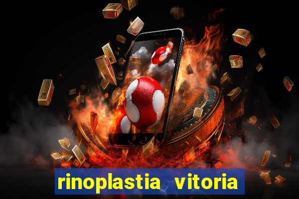 rinoplastia vitoria da conquista