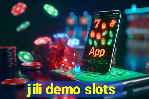 jili demo slots