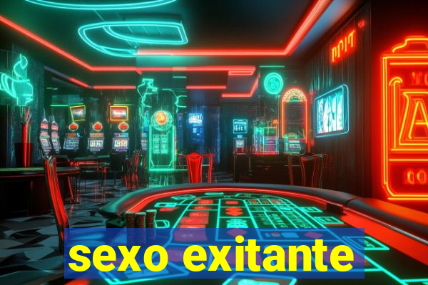 sexo exitante