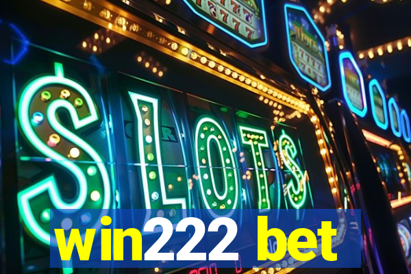 win222 bet