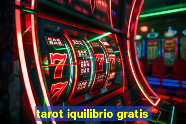 tarot iquilibrio gratis