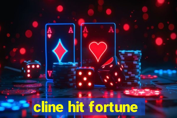 cline hit fortune