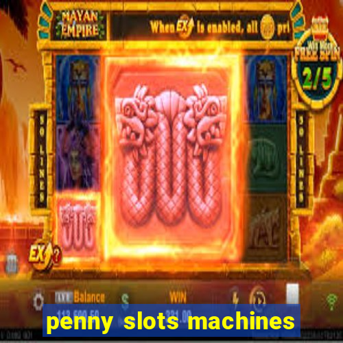 penny slots machines