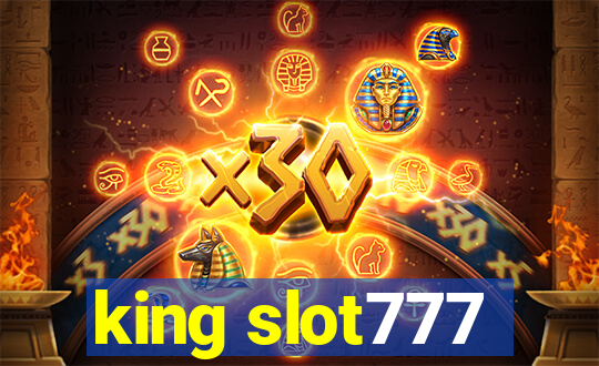 king slot777