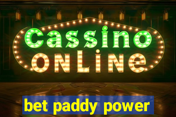 bet paddy power