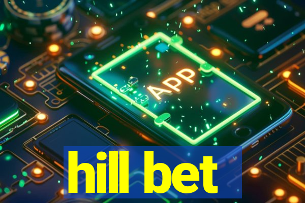 hill bet