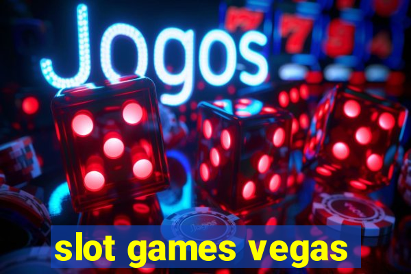 slot games vegas