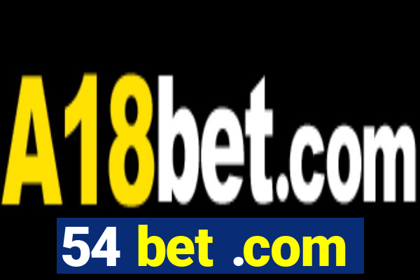 54 bet .com