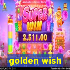 golden wish