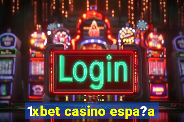 1xbet casino espa?a