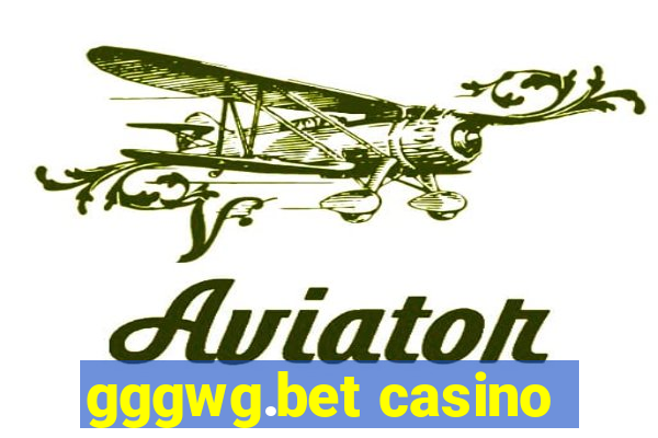 gggwg.bet casino