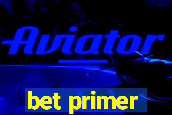 bet primer