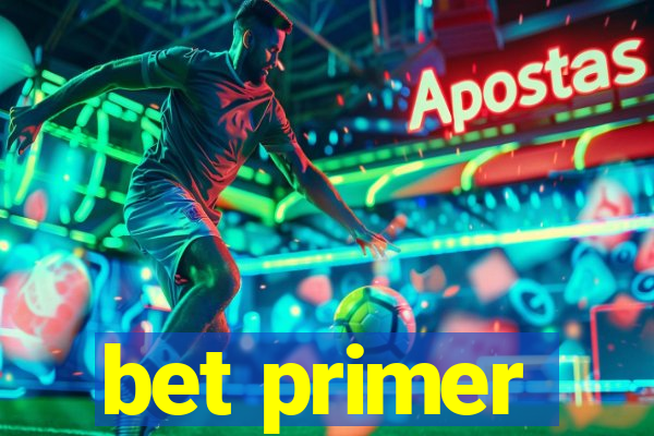 bet primer