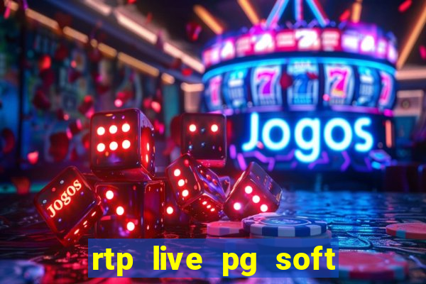 rtp live pg soft slot gacor jackpot