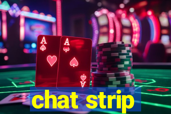 chat strip