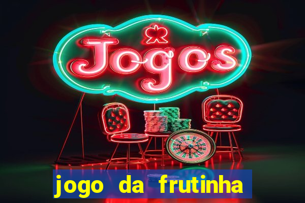 jogo da frutinha paga mesmo