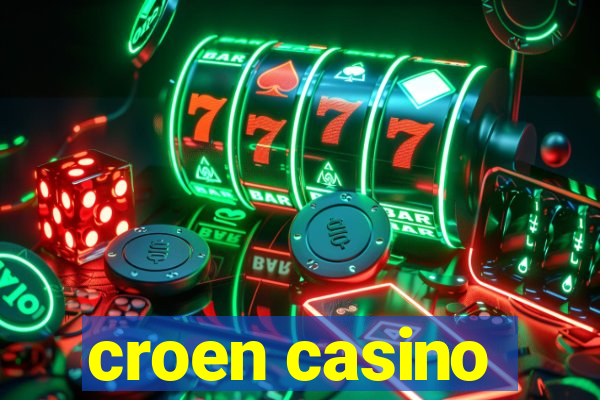 croen casino