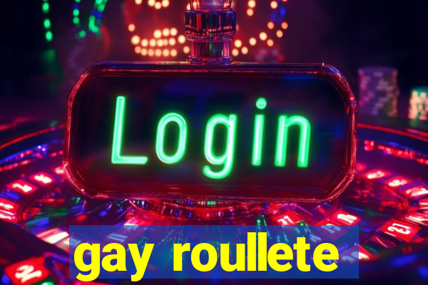 gay roullete