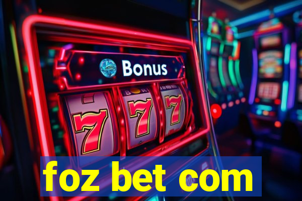 foz bet com