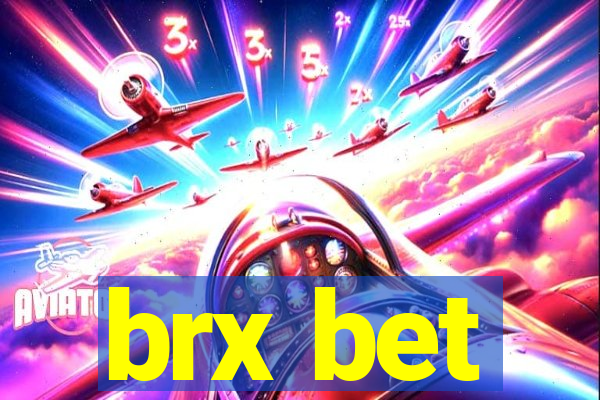 brx bet