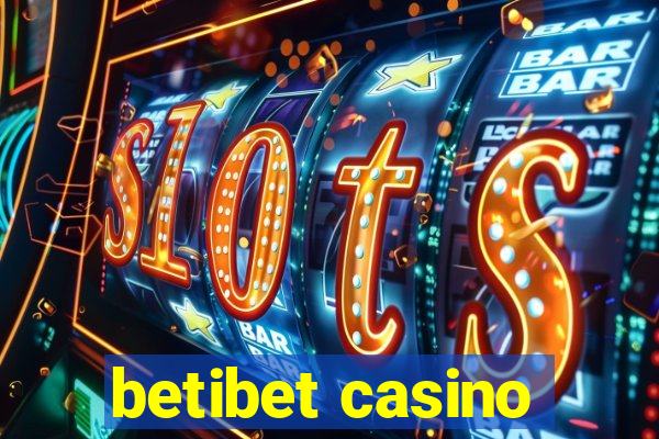 betibet casino