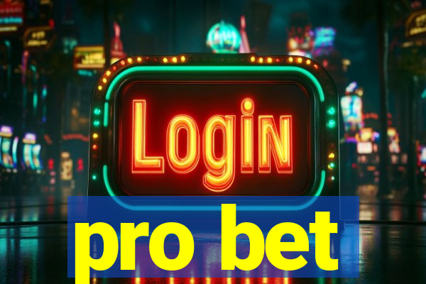 pro bet