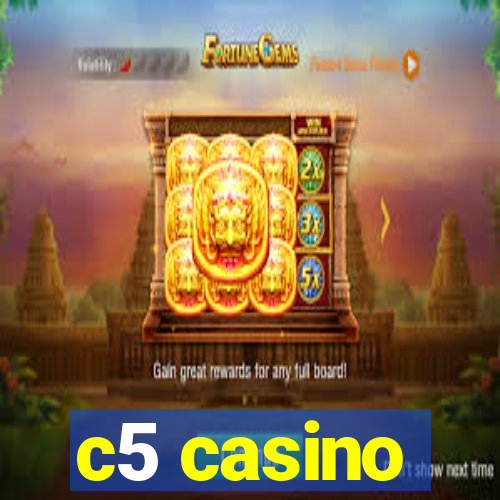 c5 casino