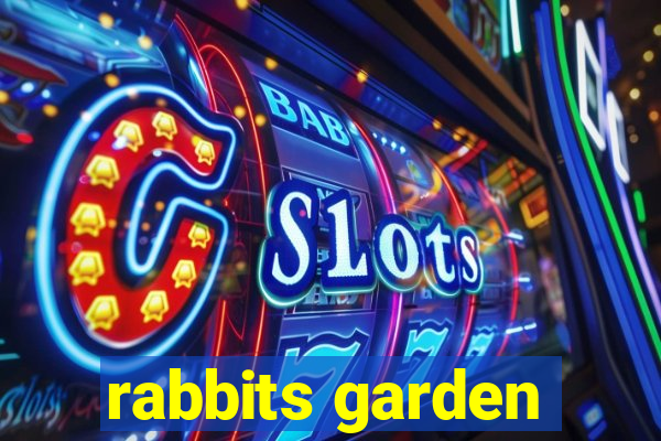 rabbits garden